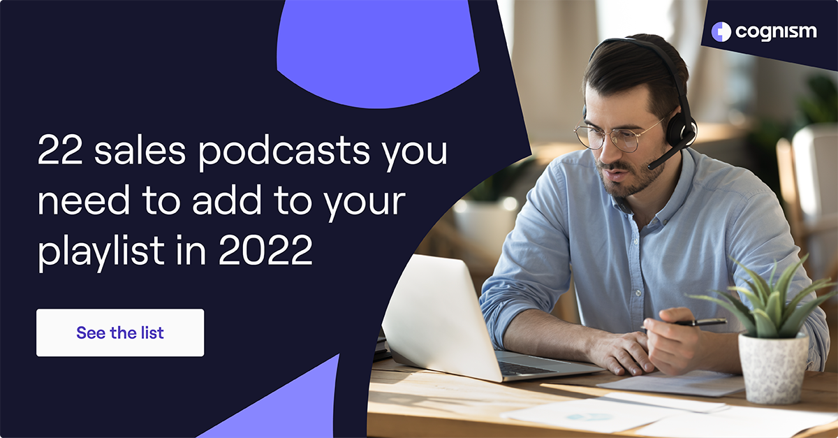 25 Sales Podcasts You Need to Add to Your Playlist in 2024